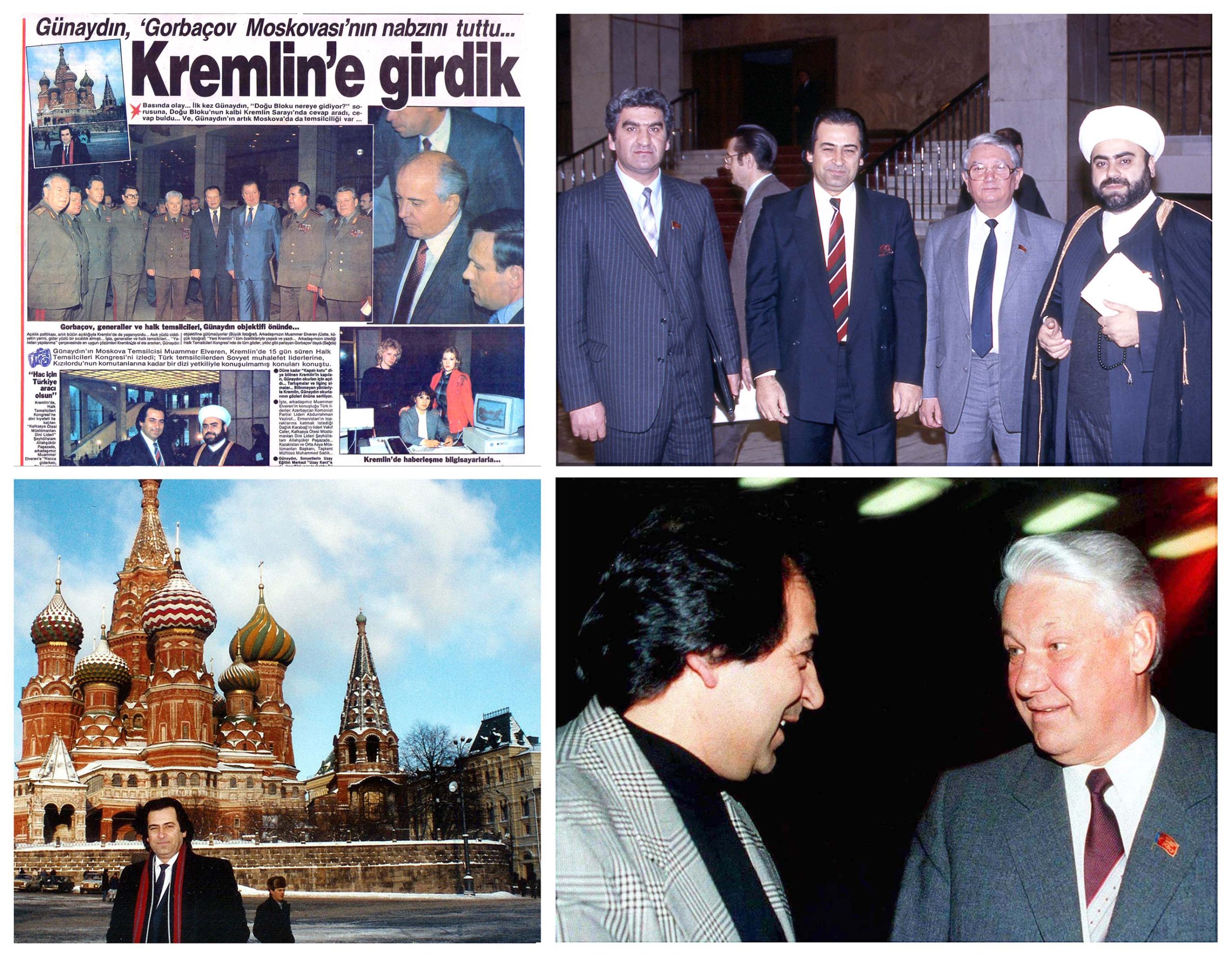 KREMLİN’E GİRDİK… GORBAÇOV’UN MOSKOVASI