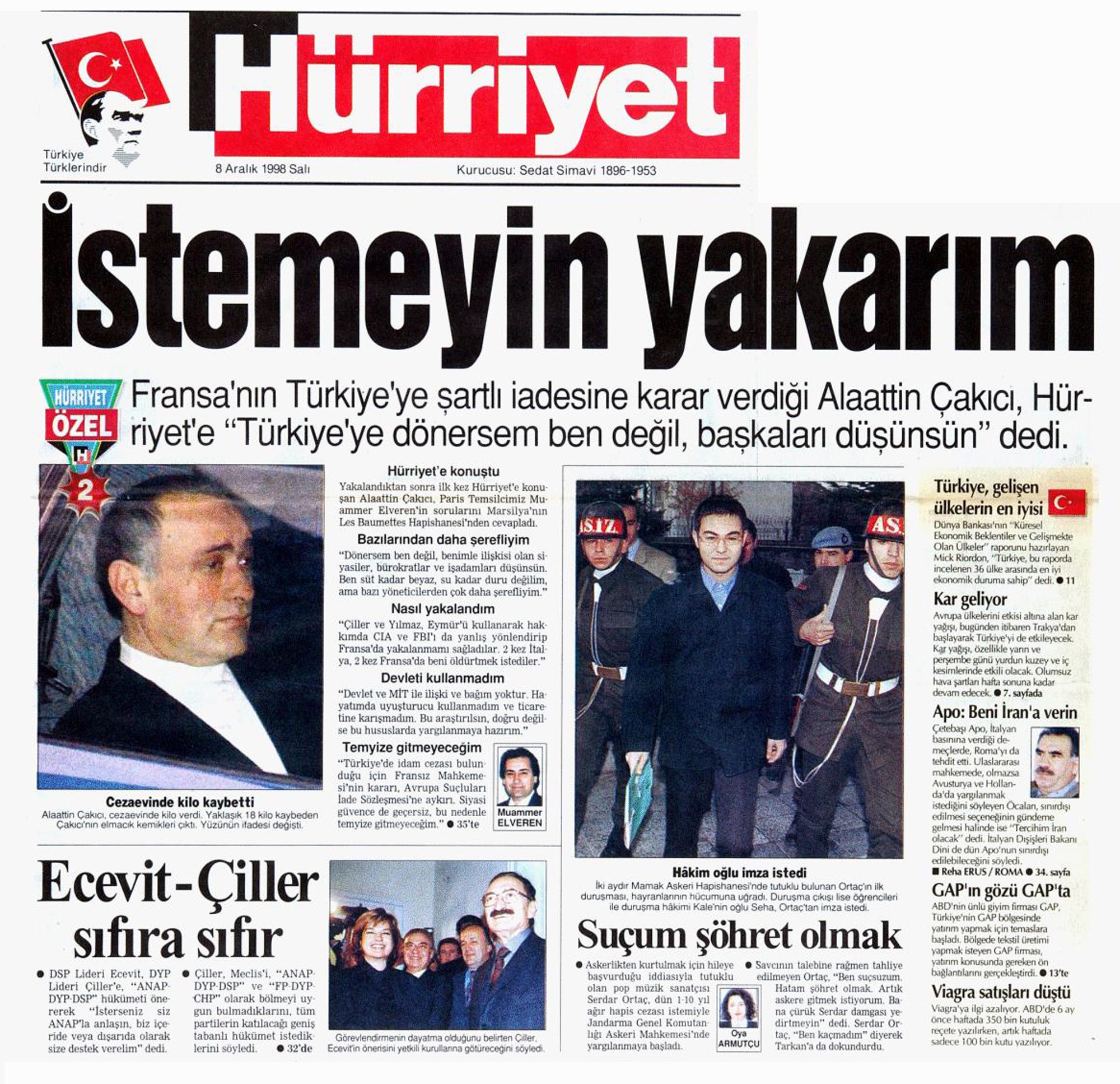 ÇAKICI: İADE EDİLİRSEM ÖLDÜRÜRLER